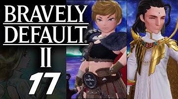 Bravely Default 2 Part 17 Helio & Gladys Boss Battle Gameplay Walkthrough