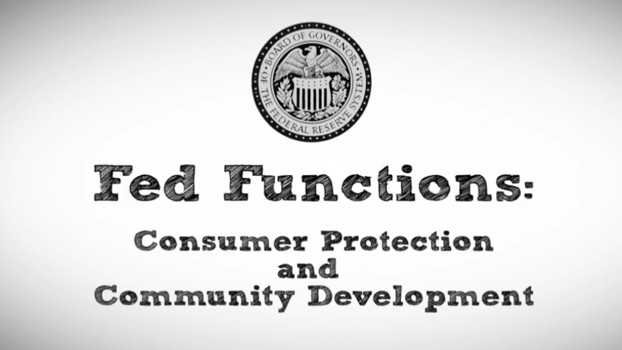 Fed Functions: Consumer Protections and Community Development - YouTube