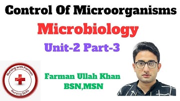 Control of Microorganisms | Microbiology Unit-2 Part-3 | Lecture With MCQS Pattern.