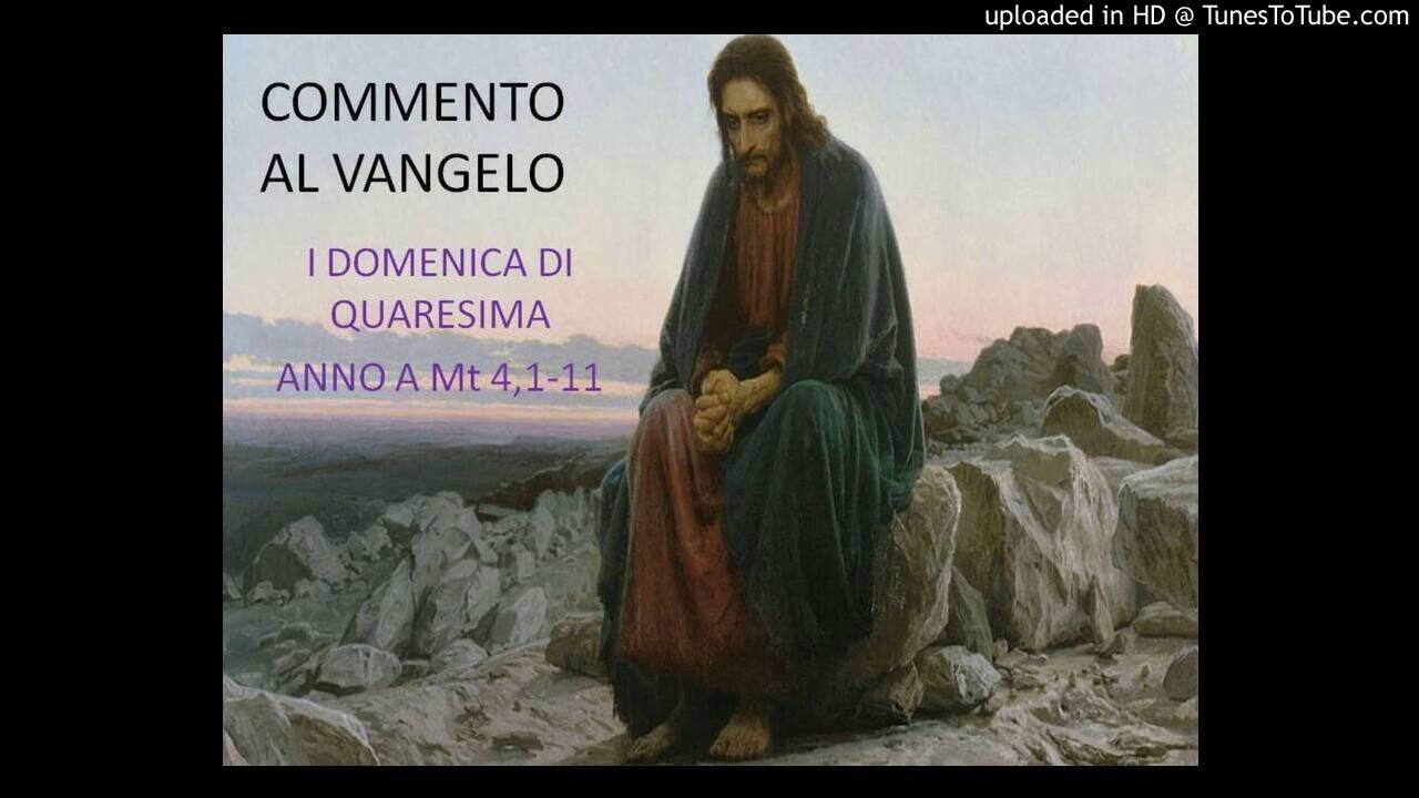 I DOMENICA DI QUARESIMA Anno A YouTube