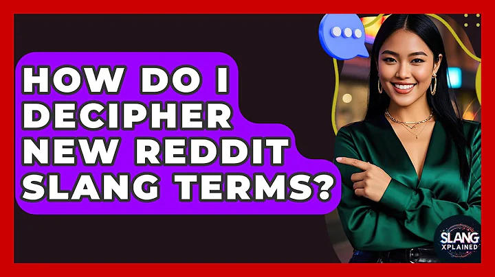 How Do I Decipher New Reddit Slang Terms? - SlangXplained