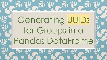 Generating UUIDs for Groups in a Pandas DataFrame