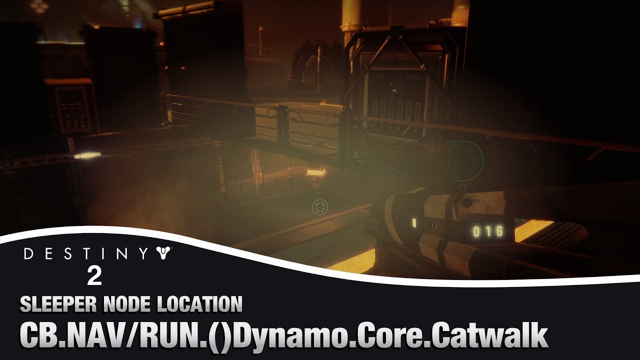 DESTINY 2 - Dynamo Core Catwalk Sleeper Node Location | (Override Frequency  Cache) - YouTube