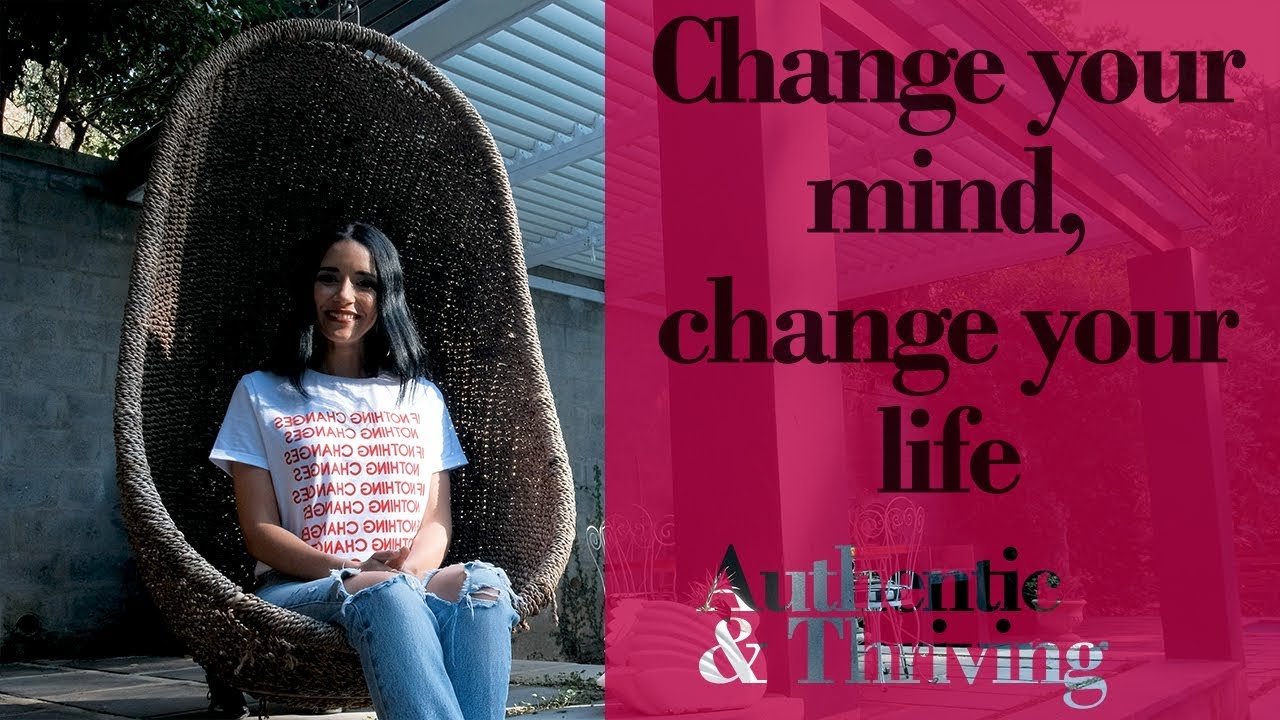 Change Your Mind - Change Your LIfe