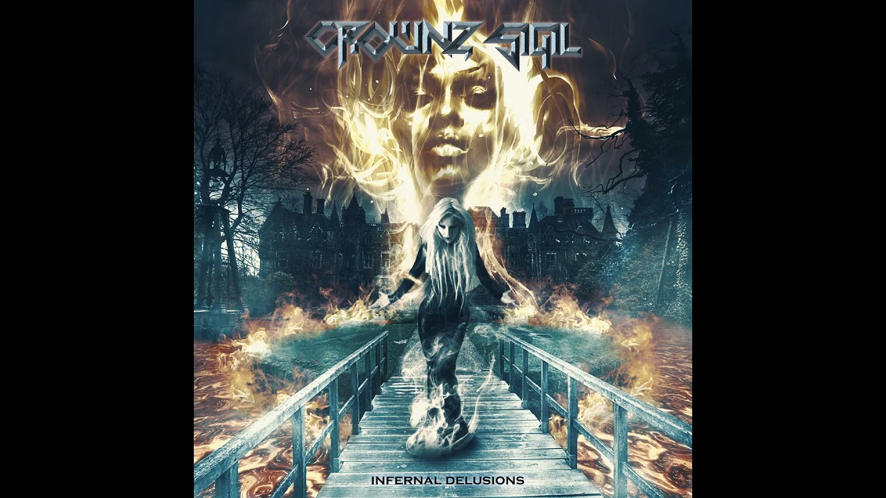 Crownz Sigil - Infernal Delusions  (Official Audio )