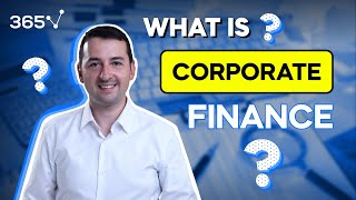 Introduction to Corporate Finance | Top Jobs by 365 Financial Analyst 956 views 10 days ago 7 minutes, 22 seconds