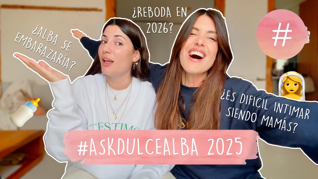 ¿OTRO BEBÉ EN CAMINO? ¿REBODA EN 2026? - #ASKDULCEALBA 2025