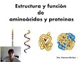 Estructura y función de aminoácidos y proteínas 2021