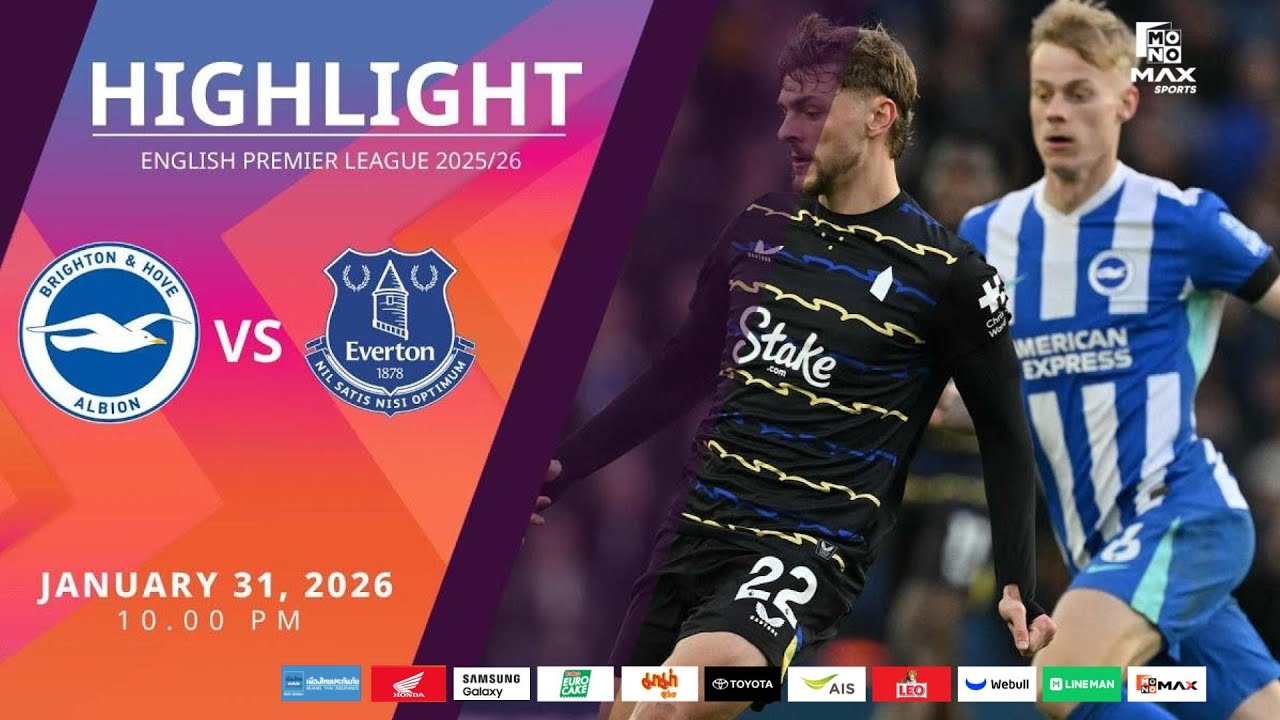 [Highlight] PremierLeague : ไบรท์ตัน vs เอฟเวอร์ตัน (31-01-69)