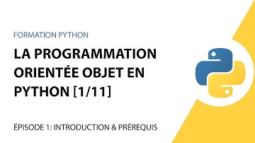 La Programmation Orientée Objet en Python - 1/11 - D