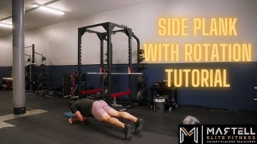 Side Plank with Rotation - Tutorial
