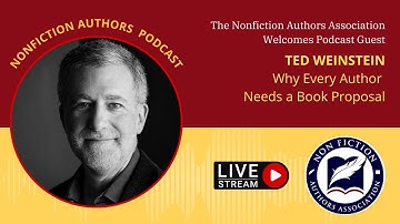 Ted Weinstein: Why every author needs a book proposal