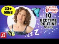 +24 Min: Bedtime Routine Songs Compilation | By The Laurie Berkner Band | Pillowland &amp; More!