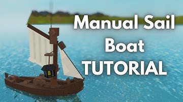 Manual Sail Boat Tutorial (Plane Crazy)