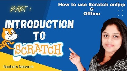Introduction to Scratch|How to use scratch Online and Offline| Part1|Scratch Tutorial for Beginners