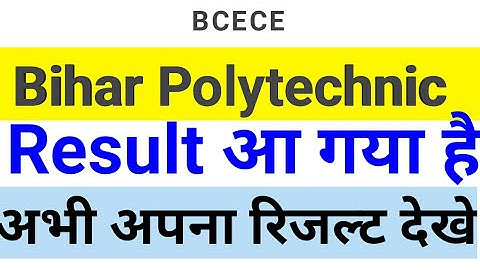 Bihar Polytechnic Result Published