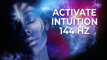 Third Eye Awakening | 144 Hz Frequency for Intuition