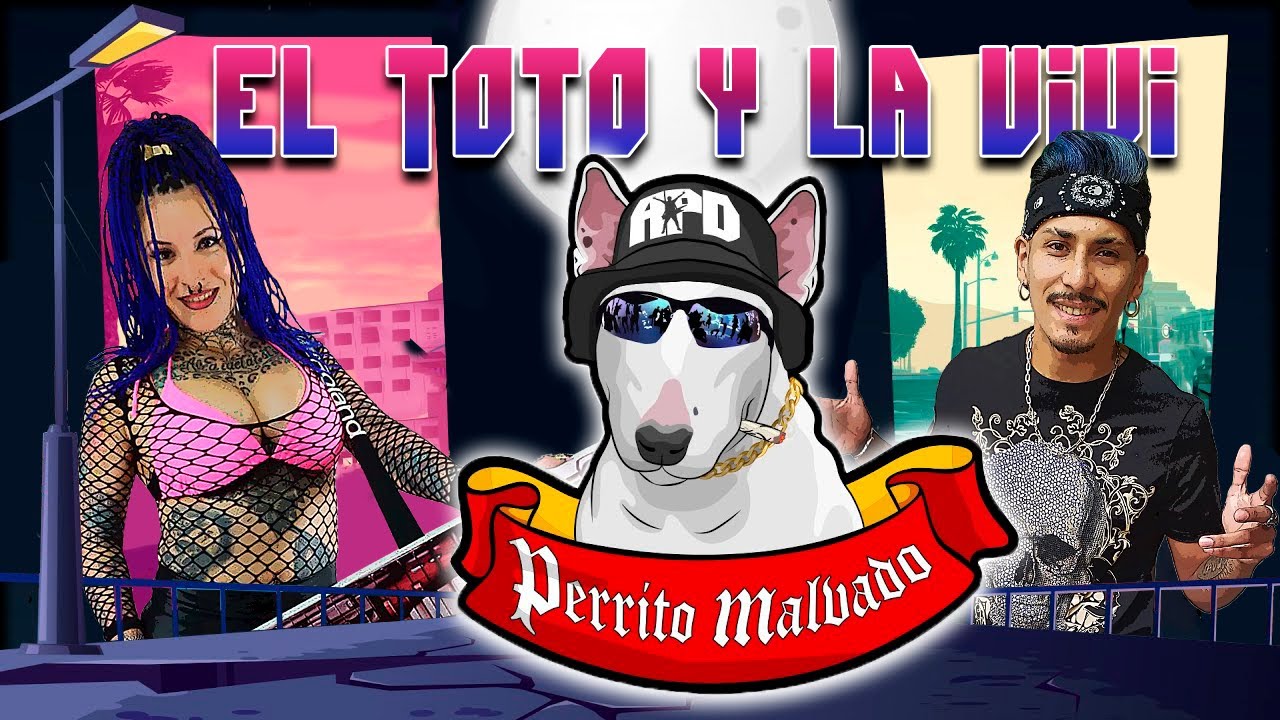 DAMAS GRATIS-PERRITO MALVADO VIDEOCLIP DE EL TOTO Y LA VIVY 🔥 - YouTube