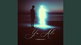 Ya Ali (Afro Flip) - DJ RMAK