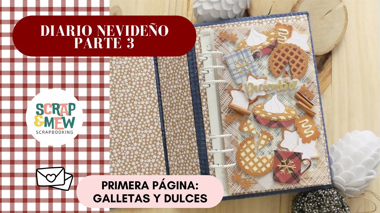 DIARIO NAVIDEÑO - PARTE 3: PORTADA CON GALLETITAS Y DULCES NAVIDEÑOS USANDO TROQUELES