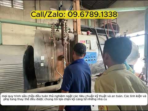 Sửa Chữa Lò Hơi Nhanh Chóng Và Hiệu Quả Cùng Lò Hơi Vương Long