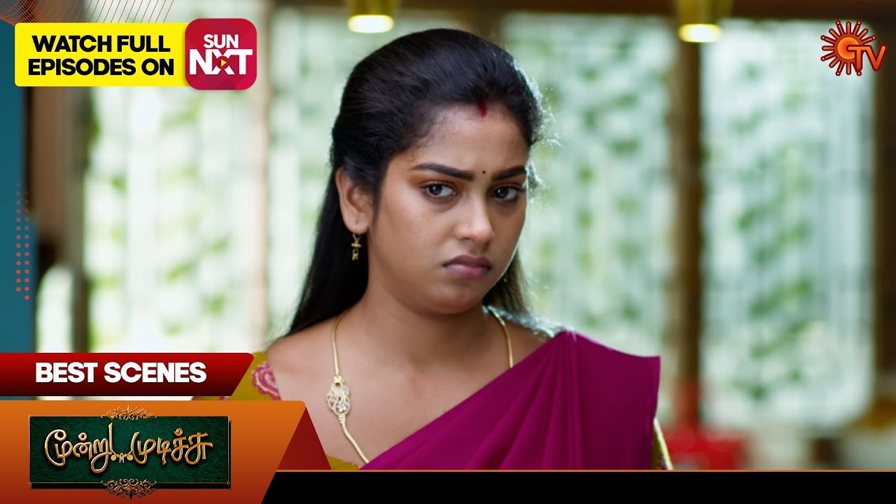 Moondru Mudichu - Best Scenes | 26 Feb 2025 | Tamil Serial | Sun TV