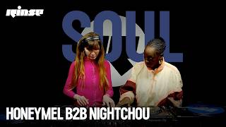 Sip into something soft avec honeymel invite Nightchou (Soul DJ Set) | Rinse France