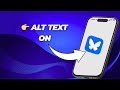 How to Enable Alt Text Before Posting on Bluesky (Accessibility Guide | 2026)