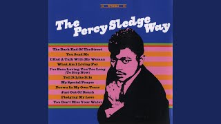 Video thumbnail of "Percy Sledge - I Had a Talk with My Woman"