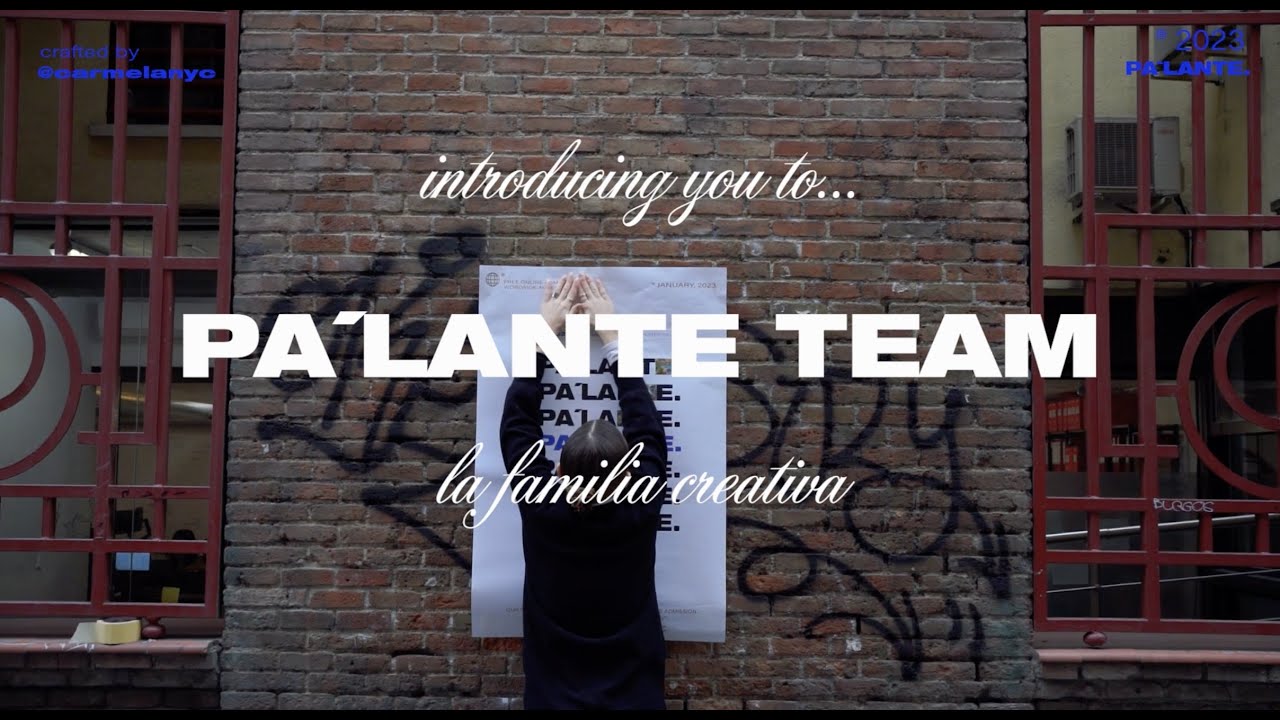 PALANTE TEAM: THE CREATIVE FAMIL
