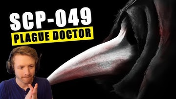 First Reaction to SCP-049 The Plague Doctor by SCP ILLUSTRATED ft. TheVolgun