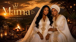 Mama - Afro Vibe Remix