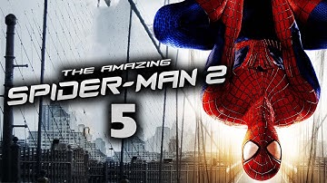 The Amazing Spiderman 2 Walkthrough Part 5