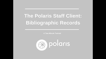 The Polaris Staff Client: the Bibliographic Record Workform