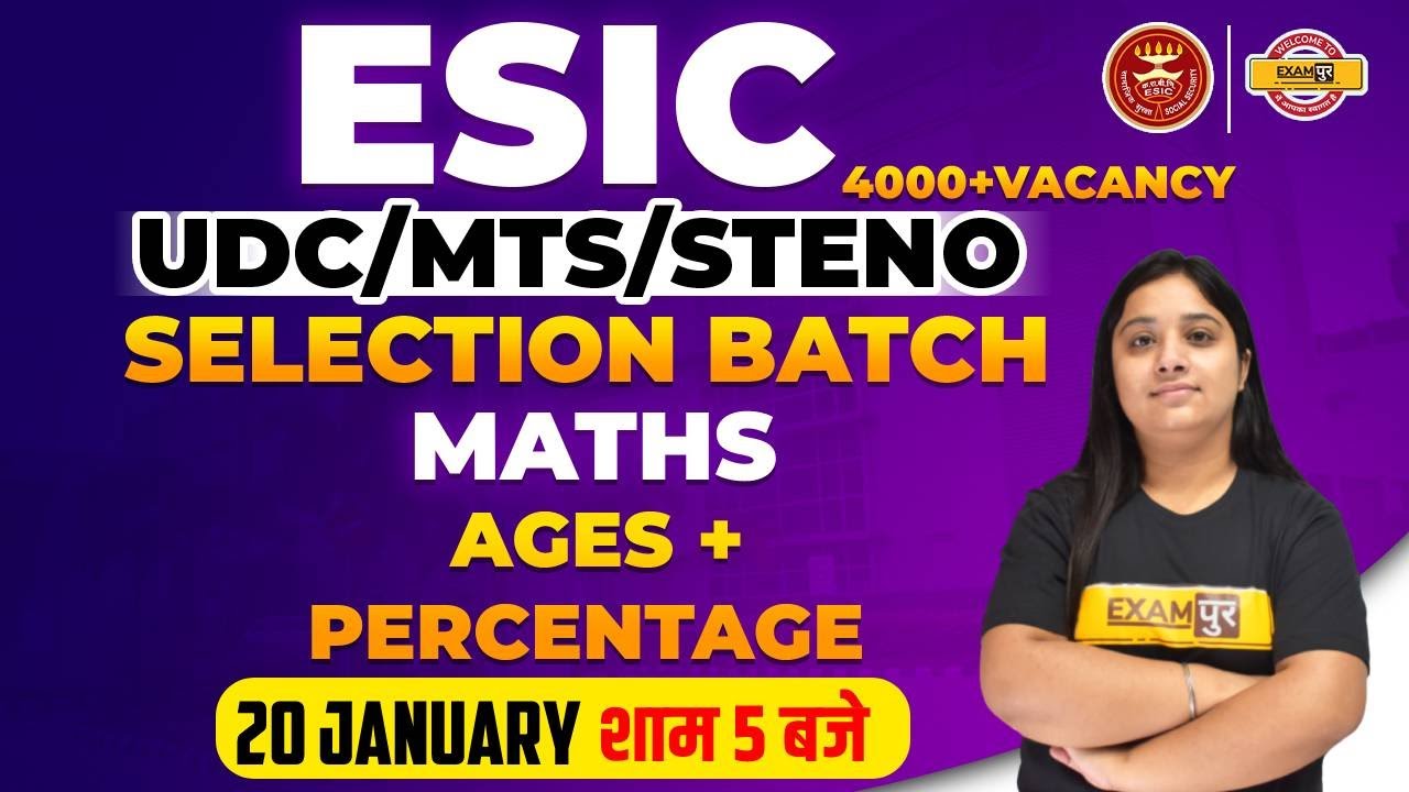ESIC MTS/UDC/STENO Maths Classes | ESIC Ages +Percentage  | Math MCQ By Nancy Mam/Exampur