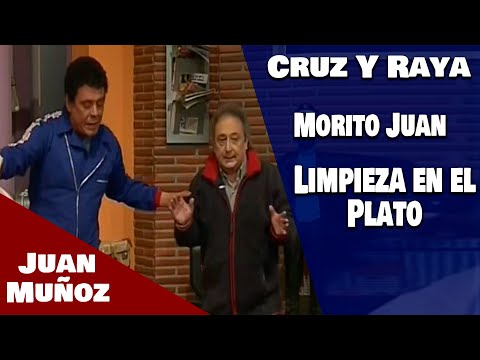 Cruz y Raya - Morito Juan - Limpieza En El Plato | Juan Muñoz Cómico