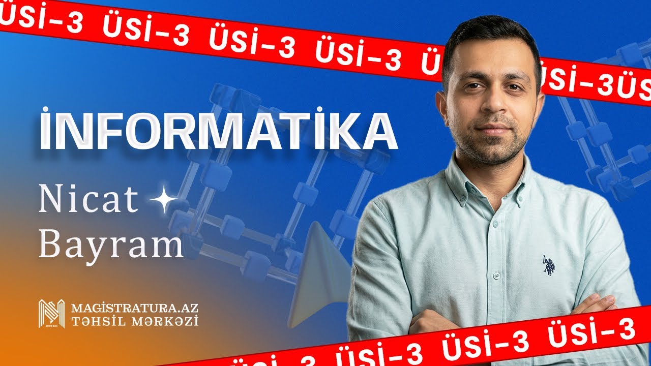 Magistratura.az - İnformatika (ÜSİ- 3)