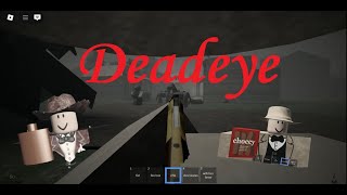 deadeye in Roblox cowboy game
