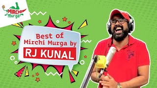 Best of મિર્ચી મુર્ગા I RJ Kunal I Mirchi Gujarati