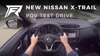 2017 Nissan X-Trail DIG-T 163 - POV Test Drive (no talking, pure driving)