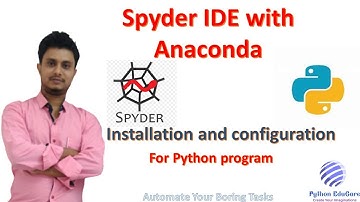 Spyder IDE-4.0.1  with Anaconda for Python || Installation and Configuration of Spyder IDE