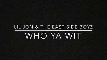 Lil Jon & The East Side Boyz- Who Ya Wit| Phillip Hancock Choreography