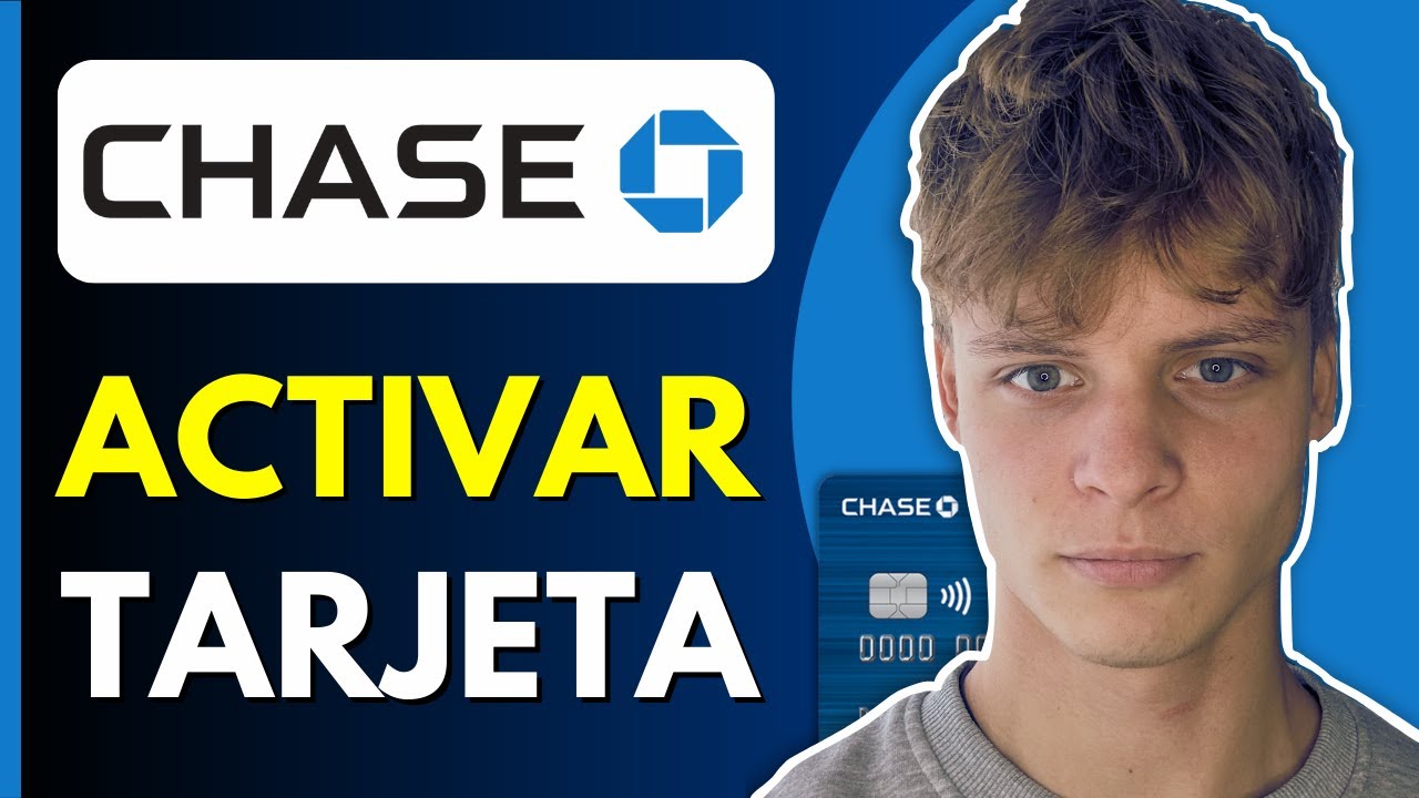 Cómo activar tu tarjeta de Chase Bank paso a paso