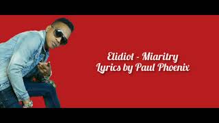 Elidiot - Miaritry Lyrics by Paul Phoenix