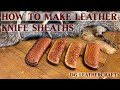 How to Make Leather Knife Sheaths