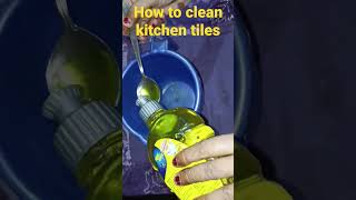 Clean Kitchen Tiles Quickly