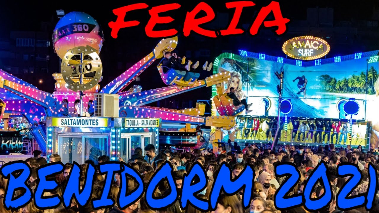 ¡Así es la NUEVA FERIA DE BENIRDOM 2021!