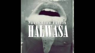 pause flow - Halwasa 1