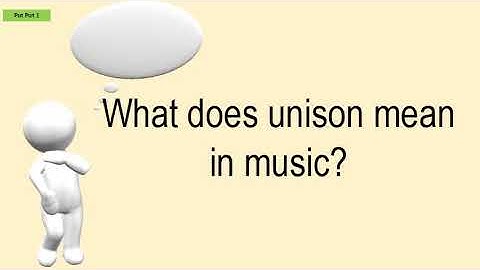 What Does Unison Mean In Music?