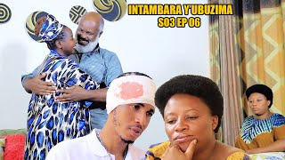 INTAMBARA Y'UBUZIMA S03 EP 06(Feza bamutwaye umugabo